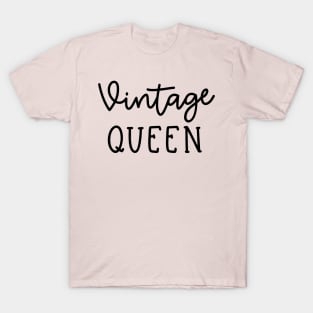 Vintage Queen Antique Thrifting Reseller Cute T-Shirt